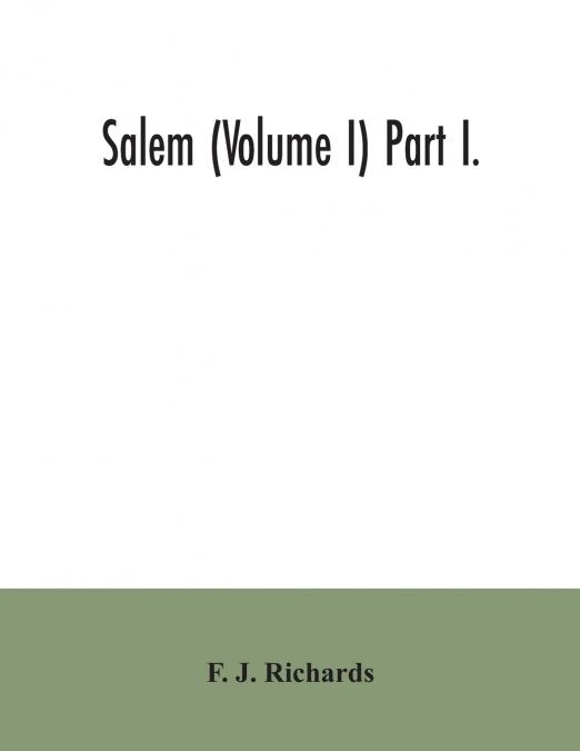 Salem (Volume I) Part I.