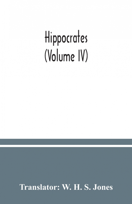 Hippocrates (Volume IV)