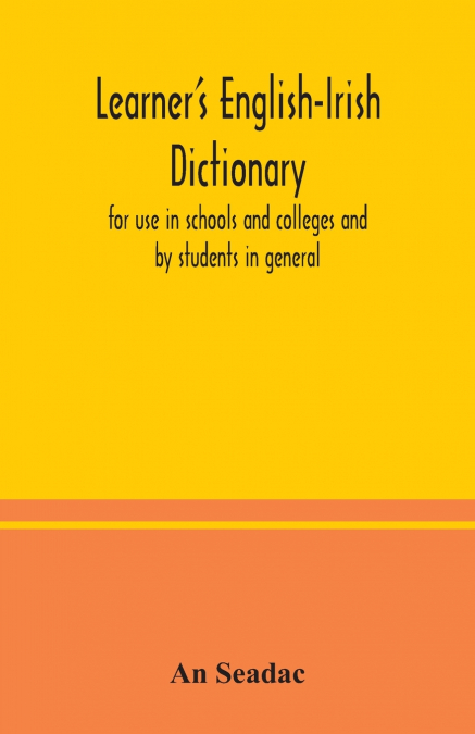 Learner’s English-Irish dictionary