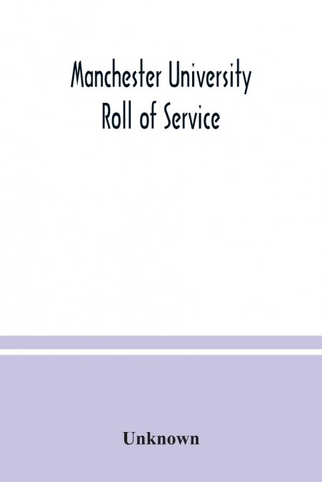 Manchester University Roll of Service
