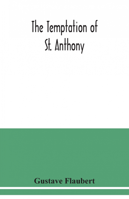 The temptation of St. Anthony