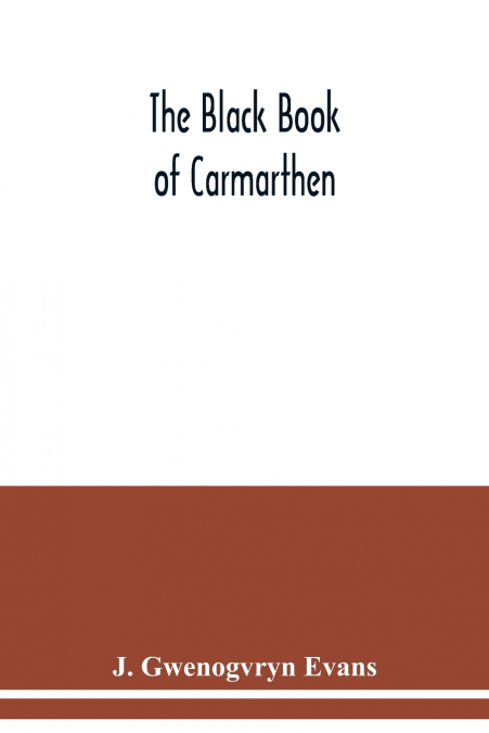The Black book of Carmarthen