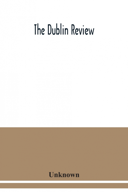 The Dublin review