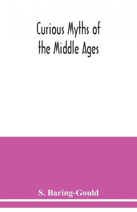 Curious myths of the Middle Ages