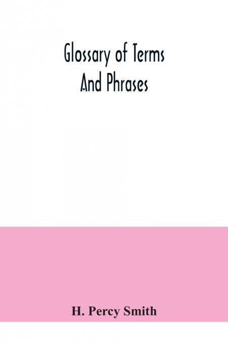 Glossary of terms and phrases