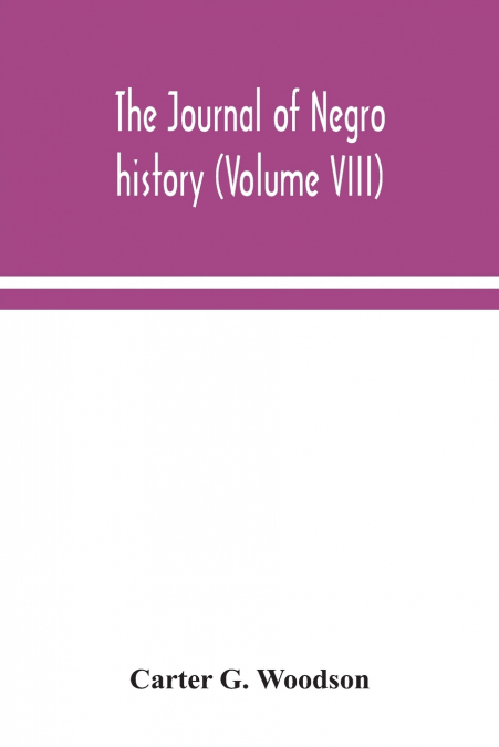 The Journal of Negro history (Volume VIII)