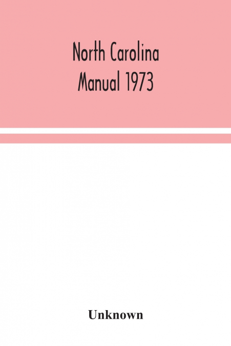 North Carolina manual 1973