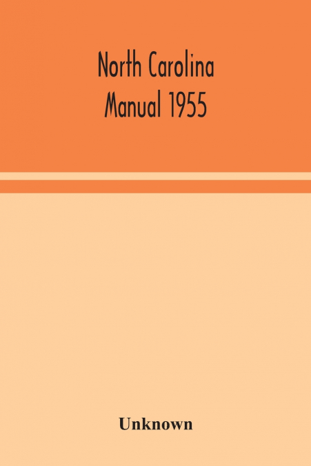 North Carolina Manual 1955