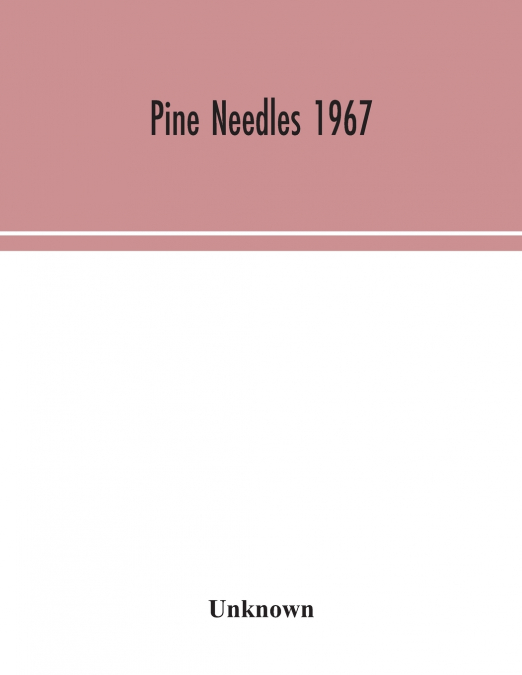 Pine Needles 1967