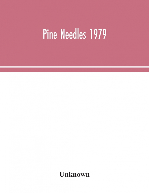 Pine Needles 1979
