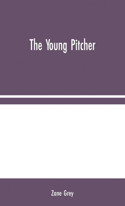 The Young Pitcher
