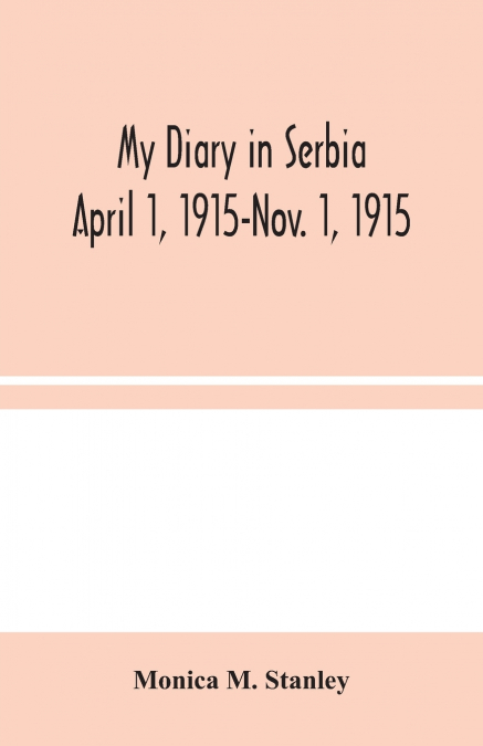 My Diary In Serbia