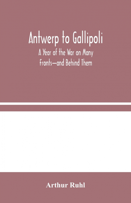 Antwerp To Gallipoli