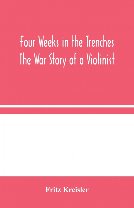 Four Weeks In The Trenches