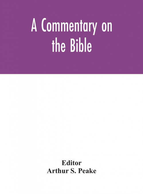 A commentary on the Bible