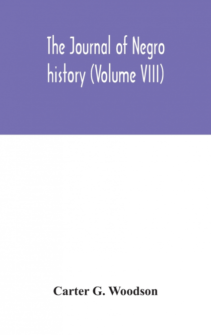 The Journal of Negro history (Volume VIII)