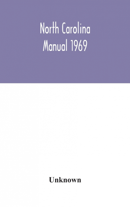 North Carolina Manual 1969