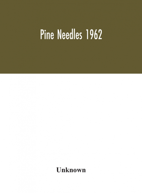 Pine Needles 1962