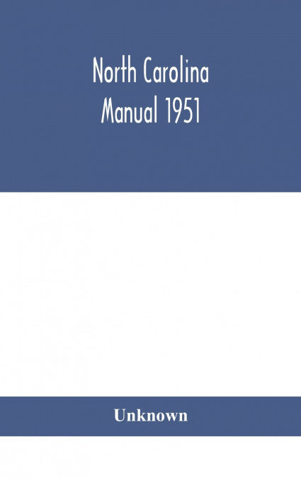 North Carolina Manual 1951