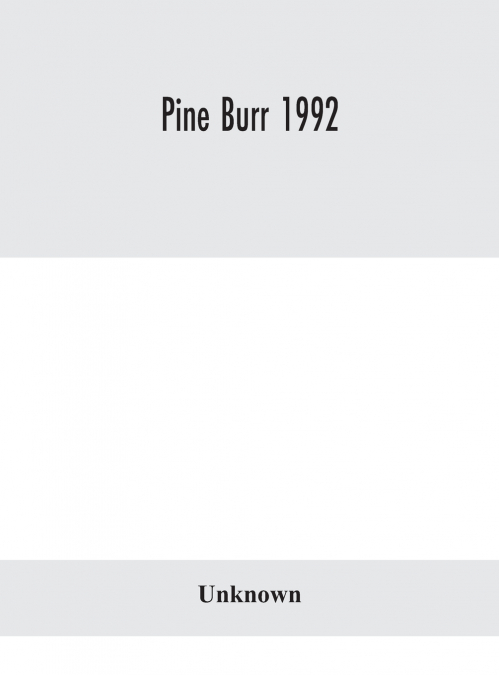 Pine Burr 1992