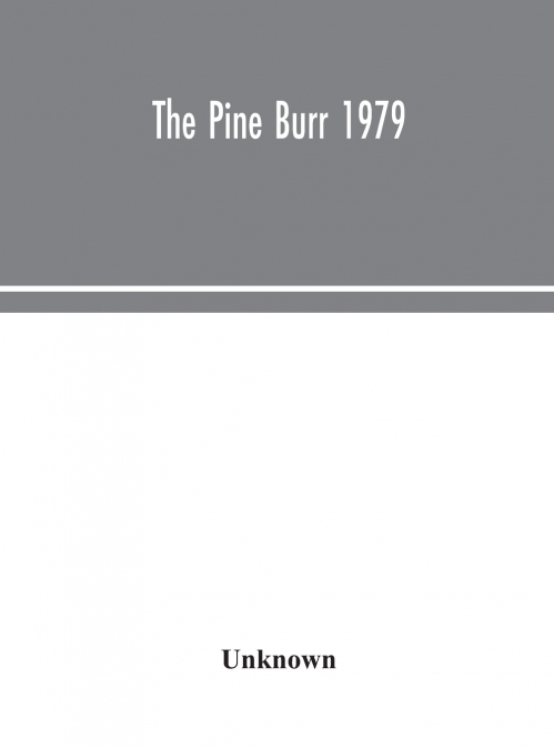 The Pine Burr 1979