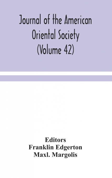 Journal Of The American Oriental Society (Volume 42)