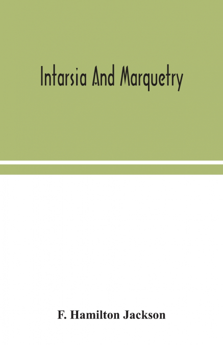 Intarsia And Marquetry
