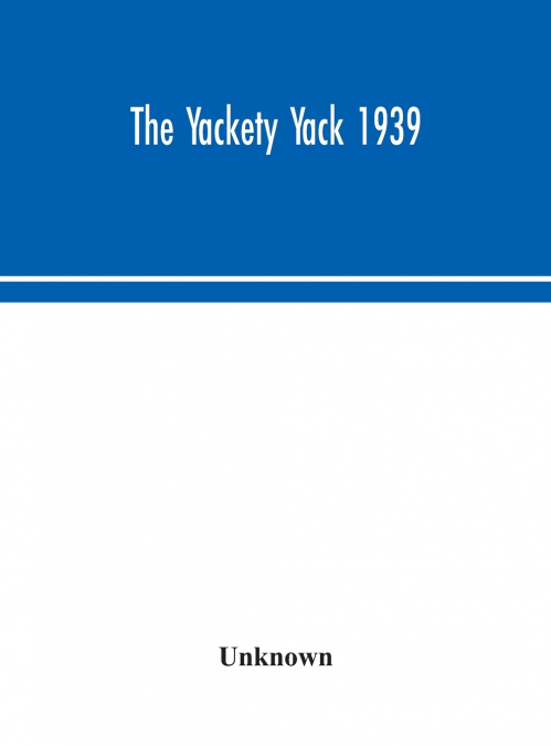 The Yackety Yack 1939