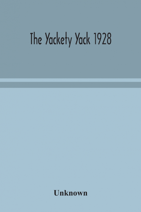 The Yackety Yack 1928