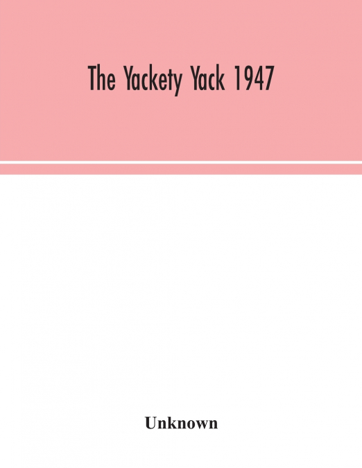 The Yackety Yack 1947