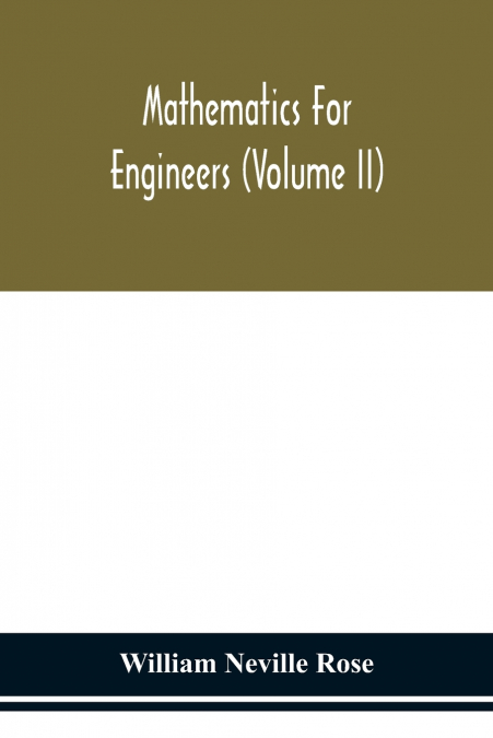 Mathematics for engineers (Volume II)