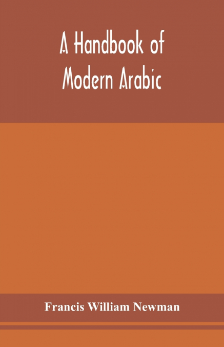 A handbook of modern Arabic