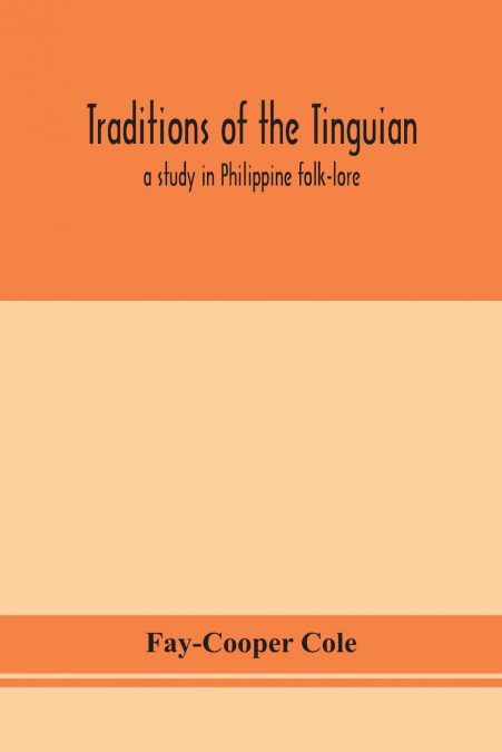 Traditions of the Tinguian