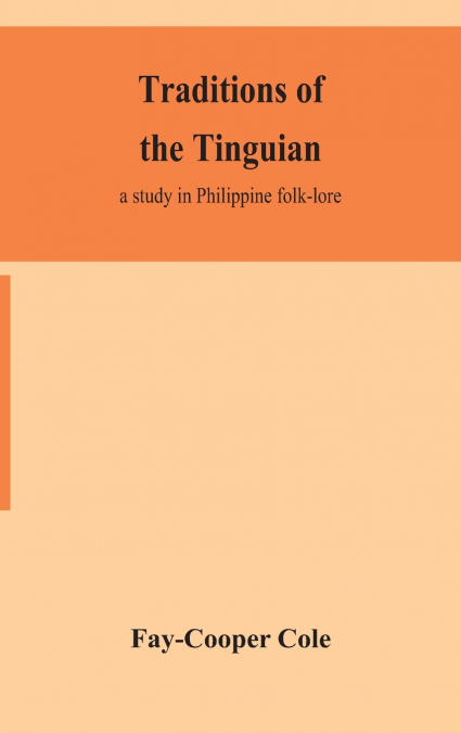Traditions of the Tinguian