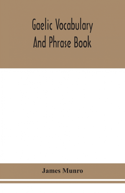 Gaelic vocabulary and phrase book