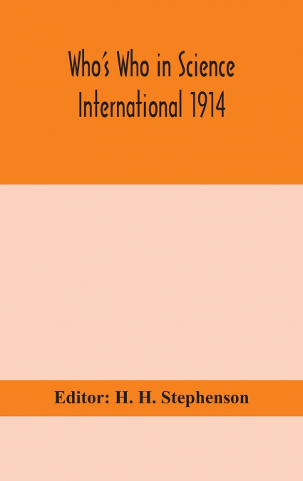 Who’S Who In Science International 1914