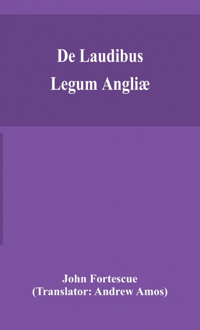 De Laudibus Legum Angliæ