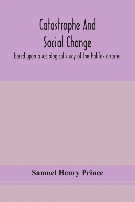 Catastrophe And Social Change