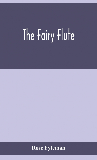 The Fairy Flute