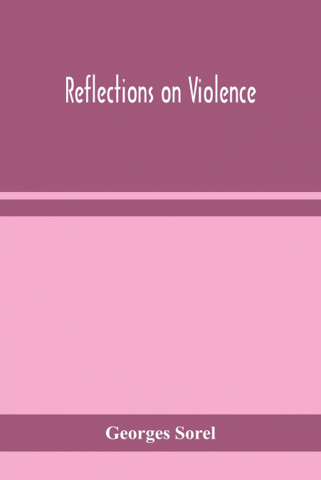 Reflections On Violence