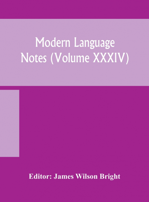 Modern language notes (Volume XXXIV)