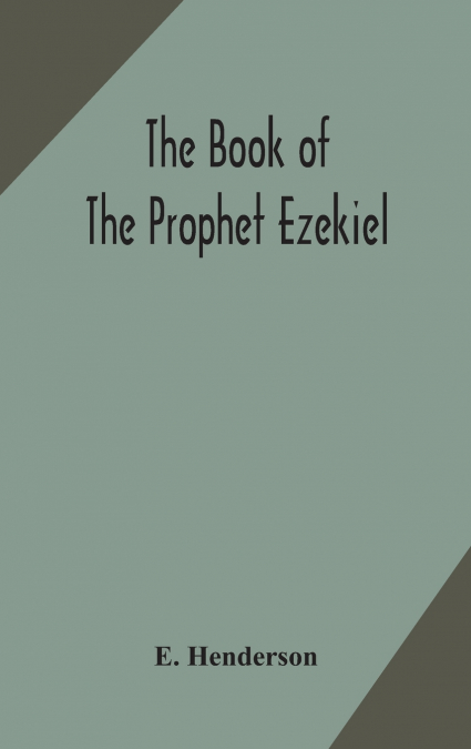 The Book Of The Prophet Ezekiel