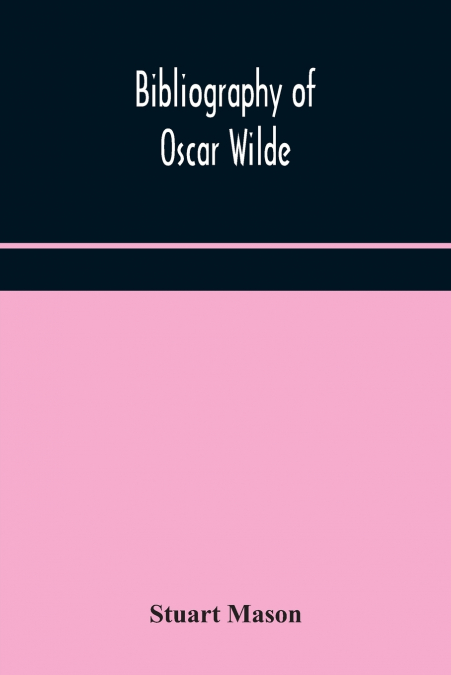 Bibliography Of Oscar Wilde