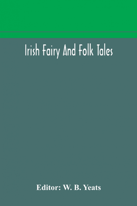 Irish Fairy And Folk Tales