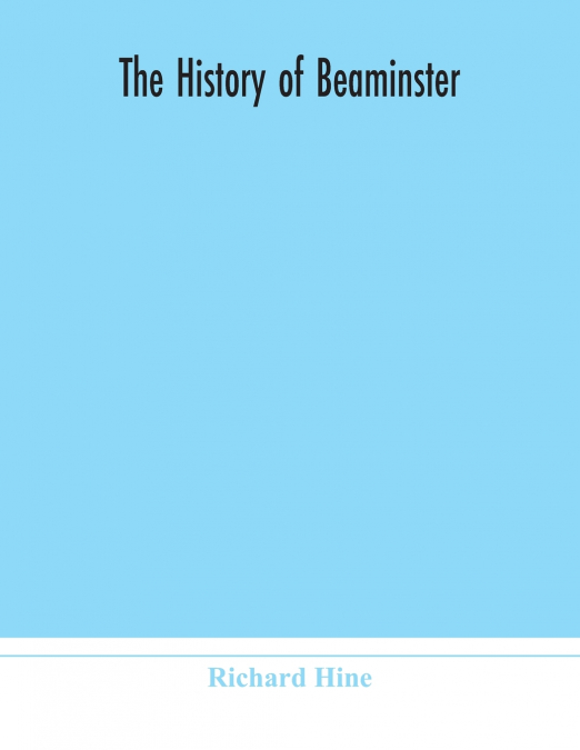 The History Of Beaminster
