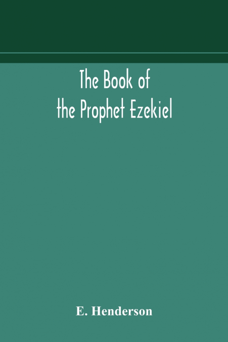 The Book Of The Prophet Ezekiel