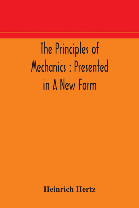 The principles of mechanics