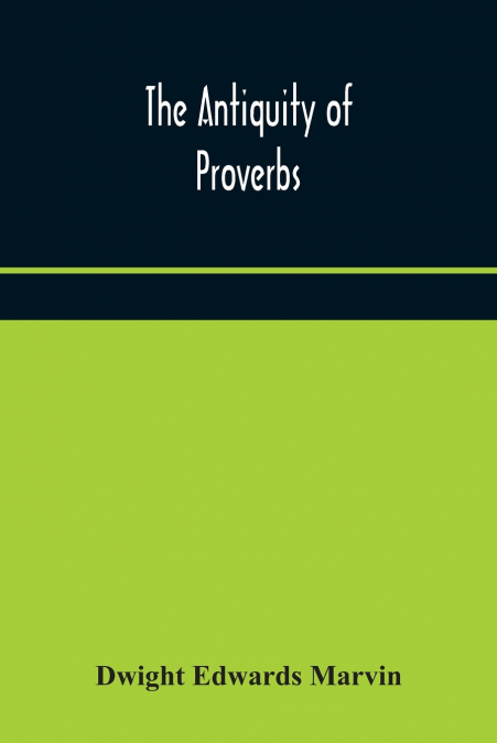 The antiquity of proverbs