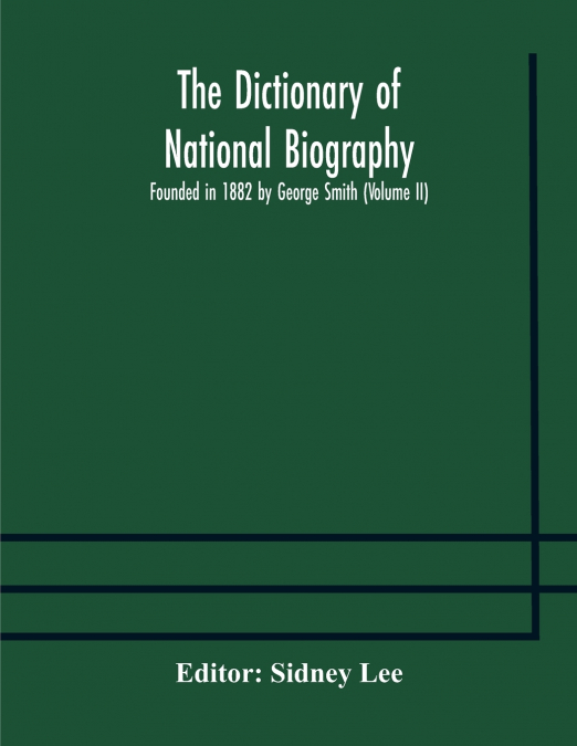 The Dictionary Of National Biography