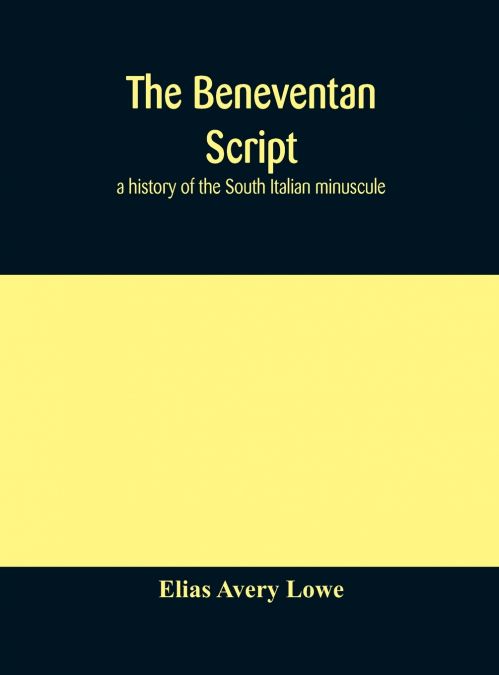 The Beneventan Script
